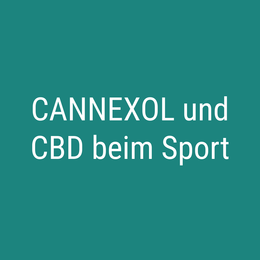 CANNEXOL und CBD beim Sport