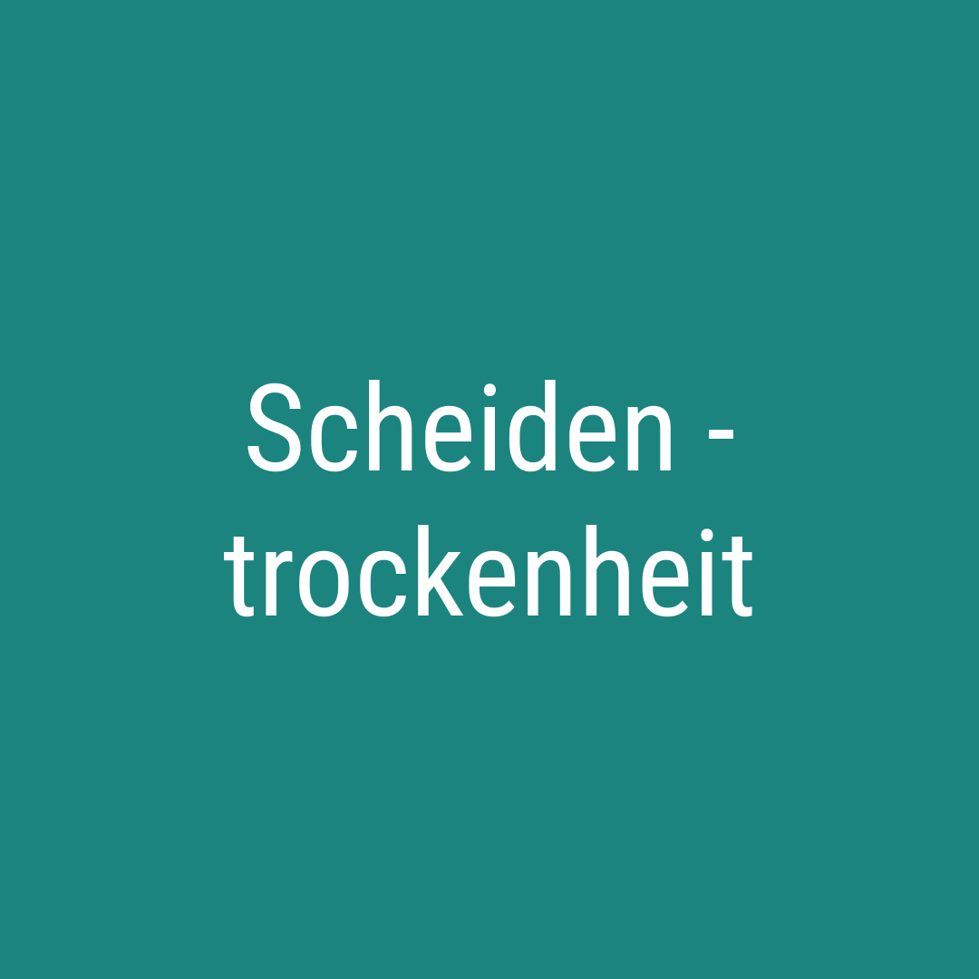 Scheidentrockenheit